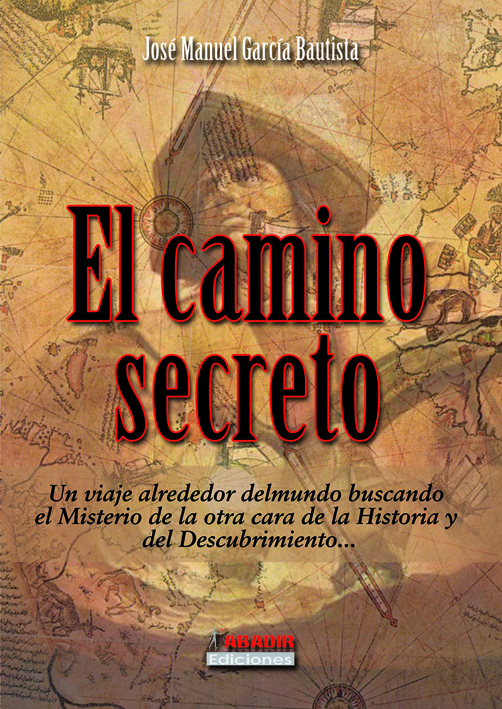 Portada EL CAMINO SECRETO - Guadalturia Abadir